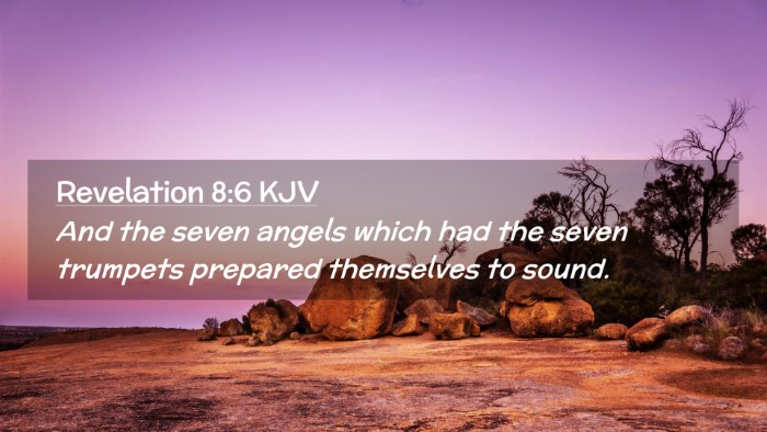Picture 02 - Revelation 8:6 KJV Desktop Wallpaper - And the seven angels which had the seven trumpets - Desktop Bible Verse Wallpaper