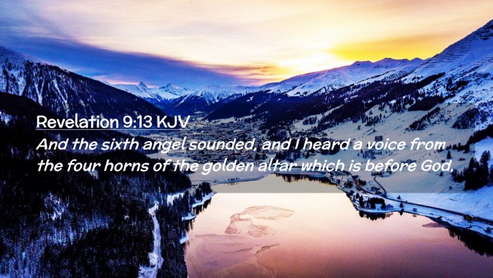 Picture 02 - Revelation 9:13 KJV Desktop Wallpaper - And the sixth angel sounded, and I heard a voice - Desktop Bible Verse Wallpaper