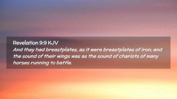 Picture 02 - Revelation 9:9 KJV Desktop Wallpaper - And they had breastplates, as it were - Desktop Bible Verse Wallpaper