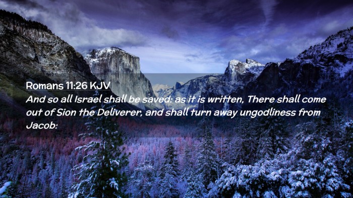 Picture 02 - Romans 11:26 KJV Desktop Wallpaper - And so all Israel shall be saved: as it is - Desktop Bible Verse Wallpaper