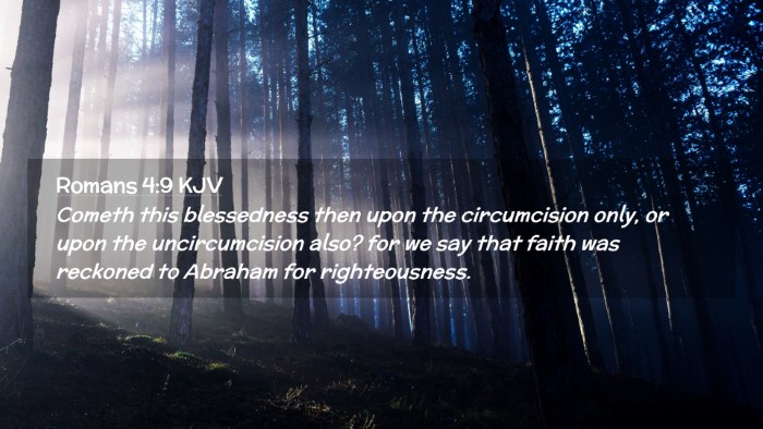 Picture 02 - Romans 4:9 KJV Desktop Wallpaper - Cometh this blessedness then upon the - Desktop Bible Verse Wallpaper