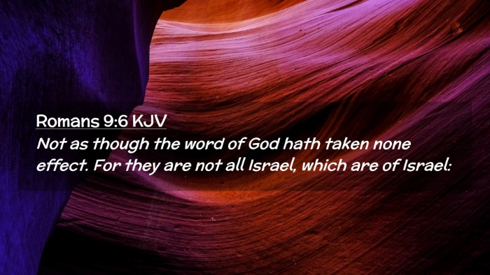 Picture 02 - Romans 9:6 KJV Desktop Wallpaper - Not as though the word of God hath taken none - Desktop Bible Verse Wallpaper