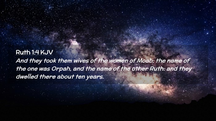 Picture 02 - Ruth 1:4 KJV Desktop Wallpaper - And they took them wives of the women of Moab; - Desktop Bible Verse Wallpaper