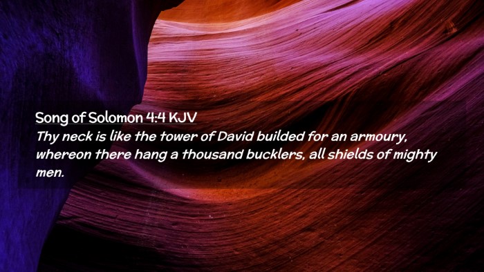 Picture 02 - Song of Solomon 4:4 KJV Desktop Wallpaper - Thy neck is like the tower of David builded for - Desktop Bible Verse Wallpaper