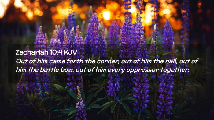 Picture 02 - Zechariah 10:4 KJV Desktop Wallpaper - Out of him came forth the corner, out of him the - Desktop Bible Verse Wallpaper