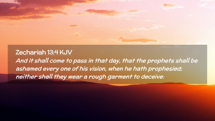 Picture 02 - Zechariah 13:4 KJV Desktop Wallpaper - And it shall come to pass in that day, that the - Desktop Bible Verse Wallpaper