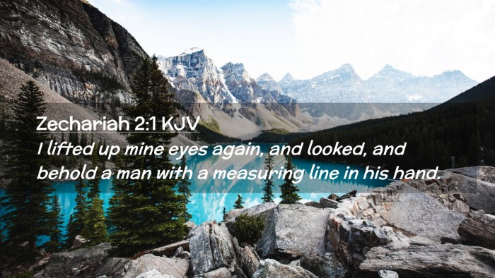 Picture 02 - Zechariah 2:1 KJV Desktop Wallpaper - I lifted up mine eyes again, and looked, and - Desktop Bible Verse Wallpaper