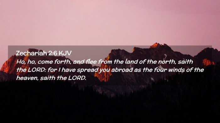 Picture 02 - Zechariah 2:6 KJV Desktop Wallpaper - Ho, ho, come forth, and flee from the land of the - Desktop Bible Verse Wallpaper