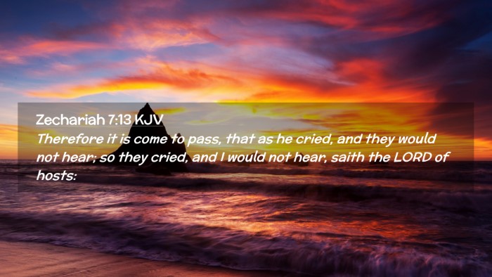 Picture 02 - Zechariah 7:13 KJV Desktop Wallpaper - Therefore it is come to pass, that as he cried, - Desktop Bible Verse Wallpaper