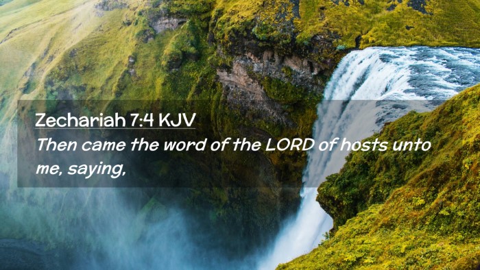 Picture 02 - Zechariah 7:4 KJV Desktop Wallpaper - Then came the word of the LORD of hosts unto me, - Desktop Bible Verse Wallpaper
