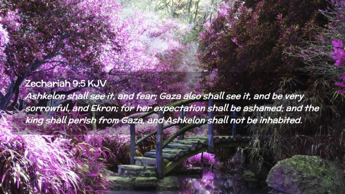 Picture 02 - Zechariah 9:5 KJV Desktop Wallpaper - Ashkelon shall see it, and fear; Gaza also shall - Desktop Bible Verse Wallpaper