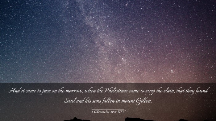 Picture 03 - 1 Chronicles 10:8 KJV Desktop Wallpaper - And it came to pass on the morrow, when the - Desktop Bible Verse Wallpaper