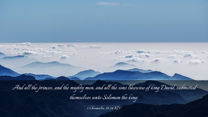 Picture 03 - 1 Chronicles 29:24 KJV Desktop Wallpaper - And all the princes, and the mighty men, and all - Desktop Bible Verse Wallpaper