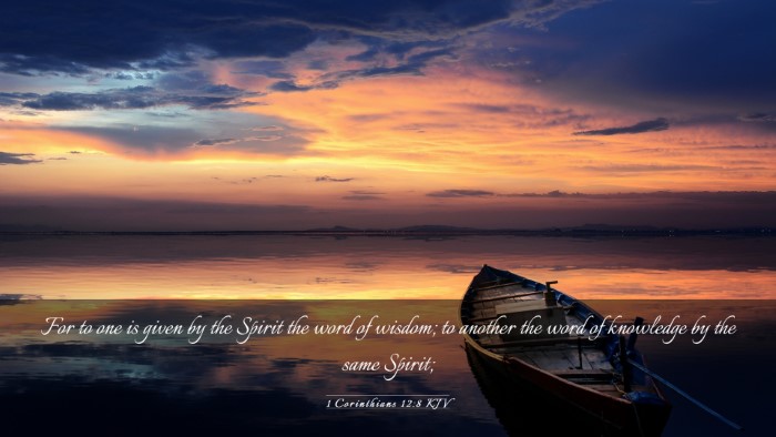 Picture 03 - 1 Corinthians 12:8 KJV Desktop Wallpaper - For to one is given by the Spirit the word of - Desktop Bible Verse Wallpaper