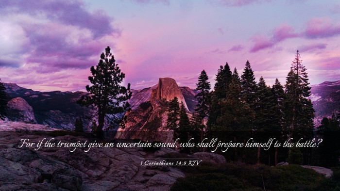 Picture 03 - 1 Corinthians 14:8 KJV Desktop Wallpaper - For if the trumpet give an uncertain sound, who - Desktop Bible Verse Wallpaper
