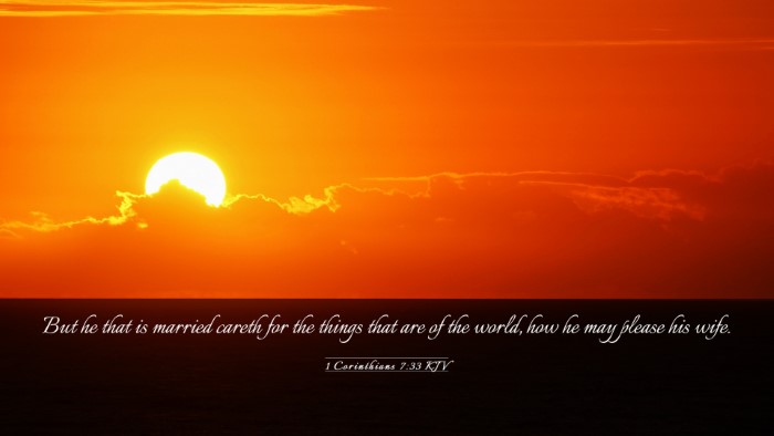 Picture 03 - 1 Corinthians 7:33 KJV Desktop Wallpaper - But he that is married careth for the things that - Desktop Bible Verse Wallpaper