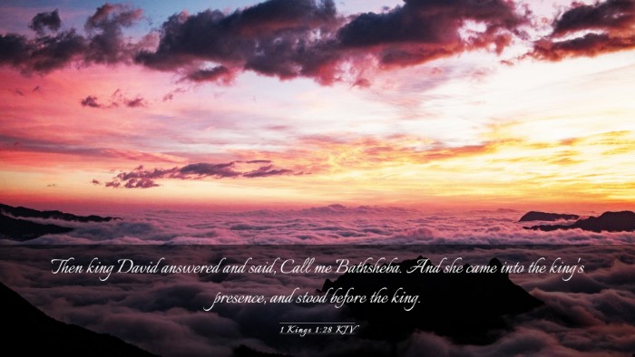 Picture 03 - 1 Kings 1:28 KJV Desktop Wallpaper - Then king David answered and said, Call me - Desktop Bible Verse Wallpaper