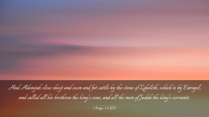 Picture 03 - 1 Kings 1:9 KJV Desktop Wallpaper - And Adonijah slew sheep and oxen and fat cattle - Desktop Bible Verse Wallpaper