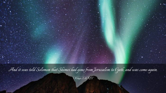 Picture 03 - 1 Kings 2:41 KJV Desktop Wallpaper - And it was told Solomon that Shimei had gone from - Desktop Bible Verse Wallpaper