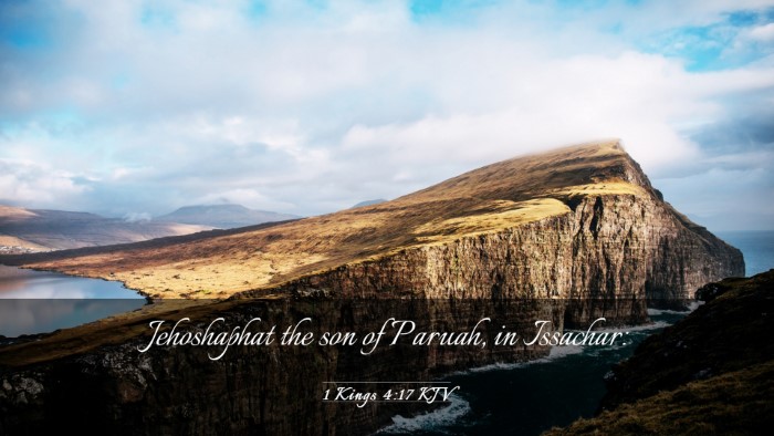 Picture 03 - 1 Kings 4:17 KJV Desktop Wallpaper - Jehoshaphat the son of Paruah, in - Desktop Bible Verse Wallpaper