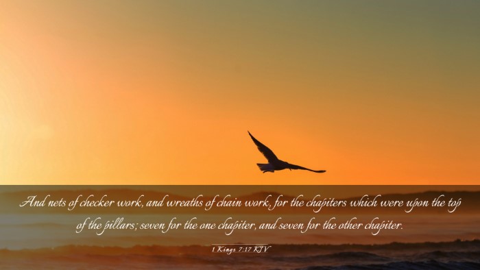Picture 03 - 1 Kings 7:17 KJV Desktop Wallpaper - And nets of checker work, and wreaths of chain - Desktop Bible Verse Wallpaper