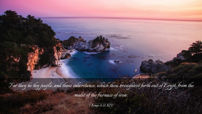 Picture 03 - 1 Kings 8:51 KJV Desktop Wallpaper - For they be thy people, and thine inheritance, - Desktop Bible Verse Wallpaper