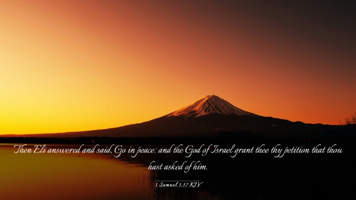 Picture 03 - 1 Samuel 1:17 KJV Desktop Wallpaper - Then Eli answered and said, Go in peace: and the - Desktop Bible Verse Wallpaper