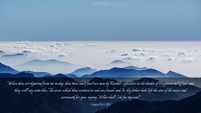 Picture 03 - 1 Samuel 10:2 KJV Desktop Wallpaper - When thou art departed from me to day, then thou - Desktop Bible Verse Wallpaper