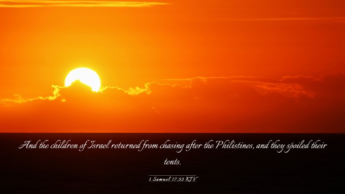 Picture 03 - 1 Samuel 17:53 KJV Desktop Wallpaper - And the children of Israel returned from chasing - Desktop Bible Verse Wallpaper
