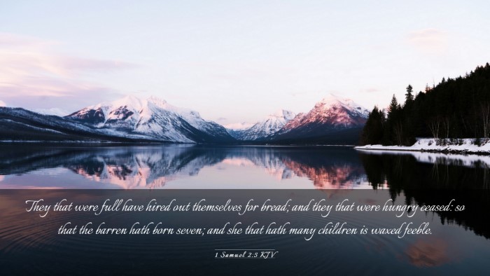 Picture 03 - 1 Samuel 2:5 KJV Desktop Wallpaper - They that were full have hired out themselves for - Desktop Bible Verse Wallpaper