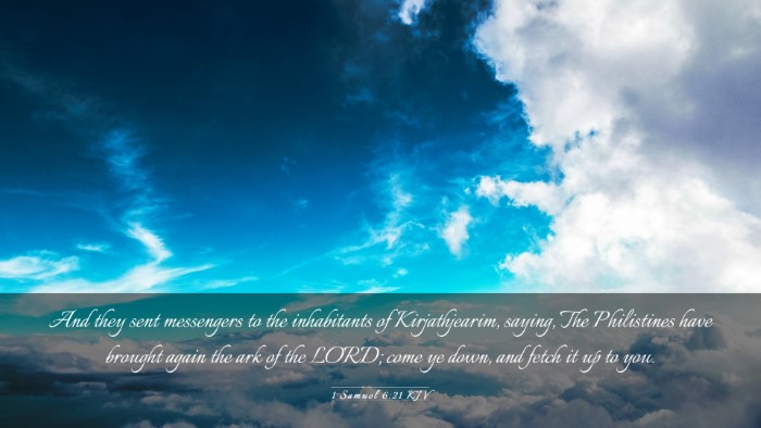 Picture 03 - 1 Samuel 6:21 KJV Desktop Wallpaper - And they sent messengers to the inhabitants of - Desktop Bible Verse Wallpaper