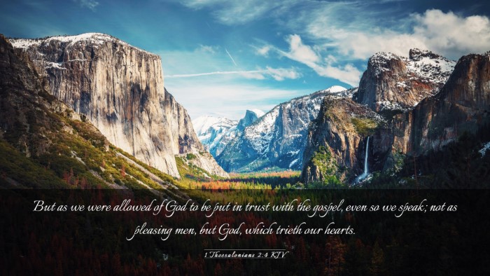 Picture 03 - 1 Thessalonians 2:4 KJV Desktop Wallpaper - But as we were allowed of God to be put in trust - Desktop Bible Verse Wallpaper