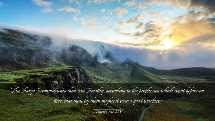 Picture 03 - 1 Timothy 1:18 KJV Desktop Wallpaper - This charge I commit unto thee, son Timothy, - Desktop Bible Verse Wallpaper