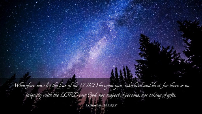 Picture 03 - 2 Chronicles 19:7 KJV Desktop Wallpaper - Wherefore now let the fear of the LORD be upon - Desktop Bible Verse Wallpaper