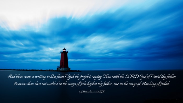 Picture 03 - 2 Chronicles 21:12 KJV Desktop Wallpaper - And there came a writing to him from Elijah the - Desktop Bible Verse Wallpaper