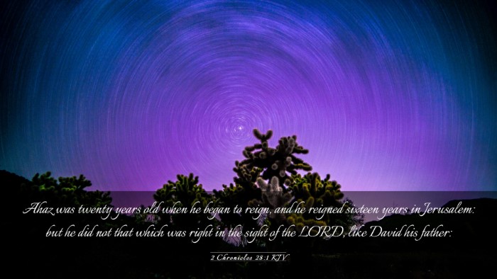 Picture 03 - 2 Chronicles 28:1 KJV Desktop Wallpaper - Ahaz was twenty years old when he began to reign, - Desktop Bible Verse Wallpaper