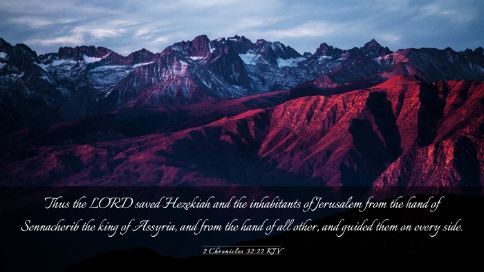 Picture 03 - 2 Chronicles 32:22 KJV Desktop Wallpaper - Thus the LORD saved Hezekiah and the inhabitants - Desktop Bible Verse Wallpaper