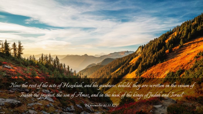 Picture 03 - 2 Chronicles 32:32 KJV Desktop Wallpaper - Now the rest of the acts of Hezekiah, and his - Desktop Bible Verse Wallpaper