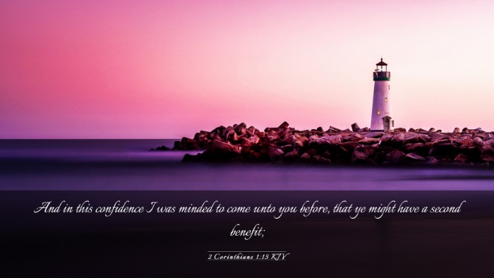 Picture 03 - 2 Corinthians 1:15 KJV Desktop Wallpaper - And in this confidence I was minded to come unto - Desktop Bible Verse Wallpaper