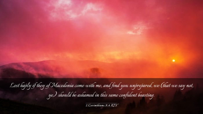 Picture 03 - 2 Corinthians 9:4 KJV Desktop Wallpaper - Lest haply if they of Macedonia come with me, and - Desktop Bible Verse Wallpaper