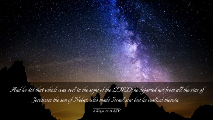 Picture 03 - 2 Kings 13:11 KJV Desktop Wallpaper - And he did that which was evil in the sight of - Desktop Bible Verse Wallpaper