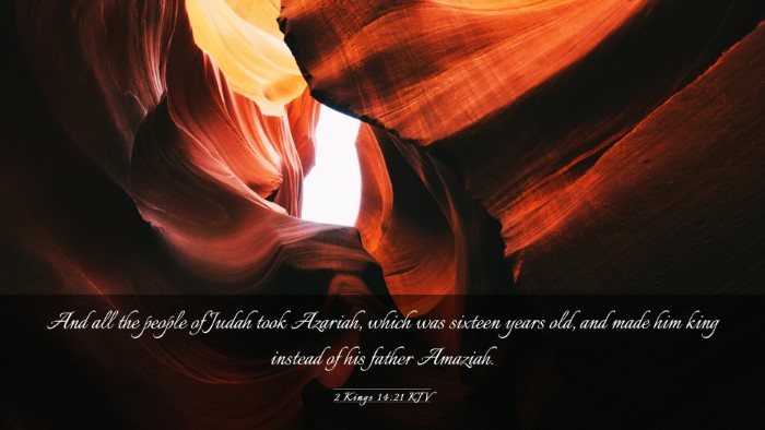 Picture 03 - 2 Kings 14:21 KJV Desktop Wallpaper - And all the people of Judah took Azariah, which - Desktop Bible Verse Wallpaper