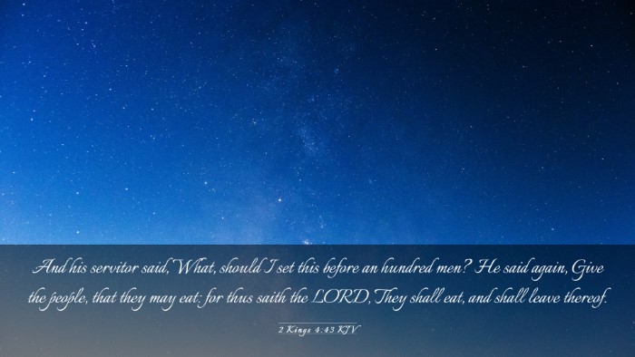 Picture 03 - 2 Kings 4:43 KJV Desktop Wallpaper - And his servitor said, What, should I set this - Desktop Bible Verse Wallpaper