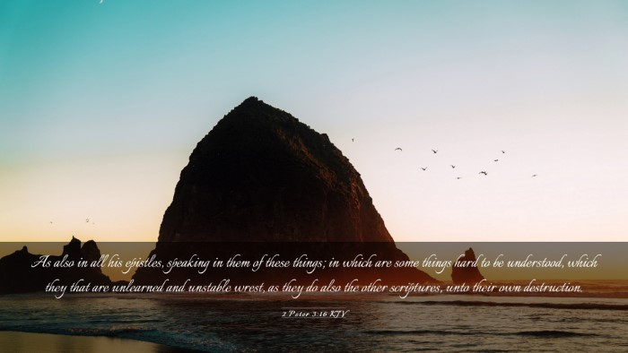Picture 03 - 2 Peter 3:16 KJV Desktop Wallpaper - As also in all his epistles, speaking in them of - Desktop Bible Verse Wallpaper