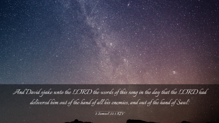 Picture 03 - 2 Samuel 22:1 KJV Desktop Wallpaper - And David spake unto the LORD the words of this - Desktop Bible Verse Wallpaper