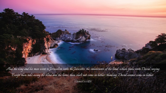 Picture 03 - 2 Samuel 5:6 KJV Desktop Wallpaper - And the king and his men went to Jerusalem unto - Desktop Bible Verse Wallpaper