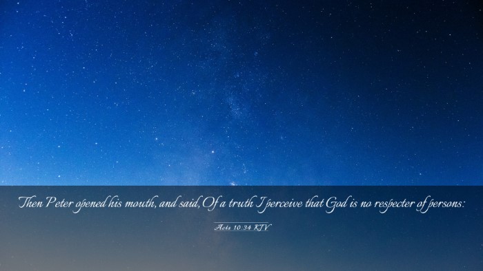 Picture 03 - Acts 10:34 KJV Desktop Wallpaper - Then Peter opened his mouth, and said, Of a truth - Desktop Bible Verse Wallpaper
