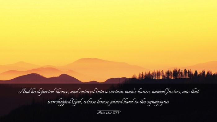 Picture 03 - Acts 18:7 KJV Desktop Wallpaper - And he departed thence, and entered into a - Desktop Bible Verse Wallpaper