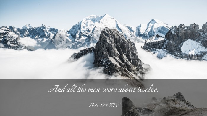 Picture 03 - Acts 19:7 KJV Desktop Wallpaper - And all the men were about - Desktop Bible Verse Wallpaper