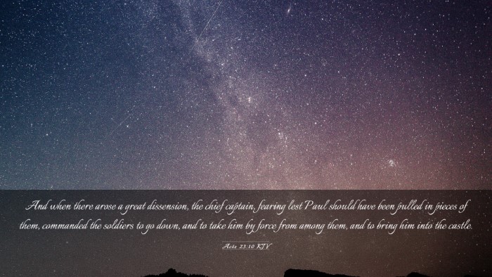 Picture 03 - Acts 23:10 KJV Desktop Wallpaper - And when there arose a great dissension, the - Desktop Bible Verse Wallpaper